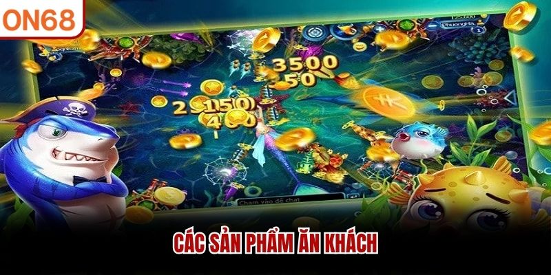 Các sản phẩm ăn khách