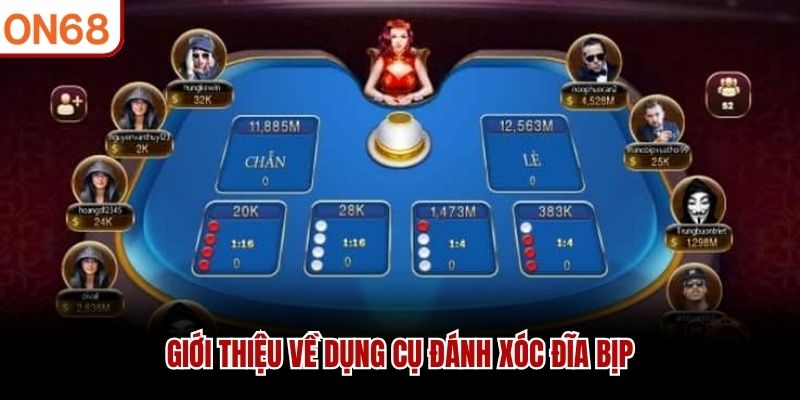 Giới thiệu về dụng cụ đánh Xóc Đĩa bịp