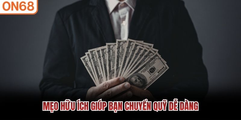 Mẹo hữu ích giúp bạn chuyển quỹ dễ dàng