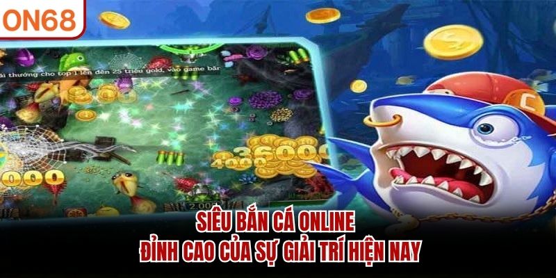 Siêu Bắn Cá Online