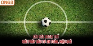 Kèo Hòa Ngoại Trừ